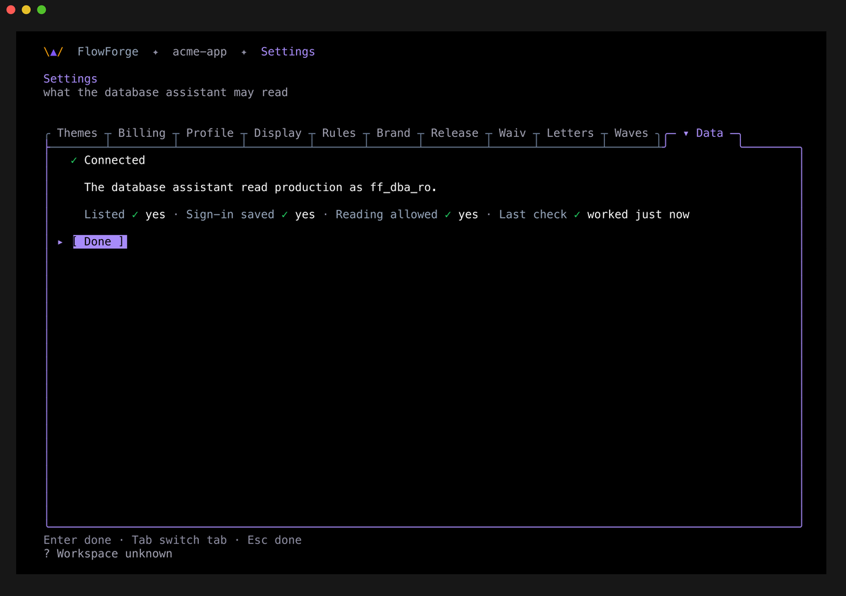 A aba Data de Settings do cockpit, o nome curto de Databases, para um projeto chamado acme-app. Ela diz "✓ Connected · The database assistant read production as ff_dba_ro." Abaixo, quatro fatos: Listed ✓ yes, Sign-in saved ✓ yes, Reading allowed ✓ yes, Last check ✓ worked just now.